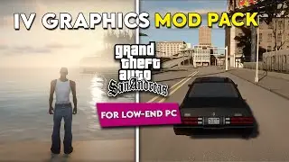 How to Install IV Graphics Mod Pack in GTA San Andreas for Low-End PC