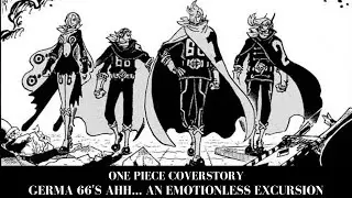 One Piece Cover Story 18.: Germa 66's Ahh... An Emotionless Excursion (Narrated)