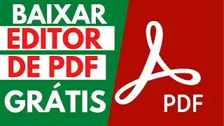 Como Baixar EDITOR DE PDF GRÁTIS,  Rápido e Fácil