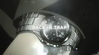 Back in Trap (AMV)