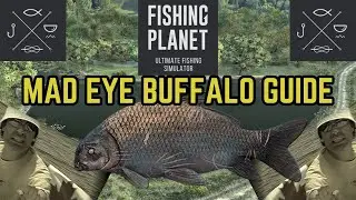How To Easily Catch The Mad Eye Buffalo Fish! | Fishing Planet