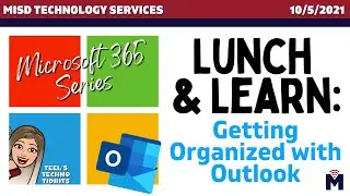 Lunch & Learn: Microsoft Series #1: Outlook