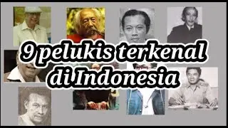 9 pelukis terkenal di Indonesia dan karyanya