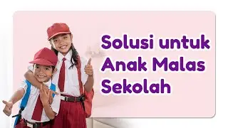 Masalah Umum Anak SD yang Harus Moms Tahu!