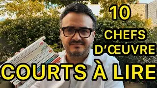 10 CHEFS D’ŒUVRE COURTS À LIRE