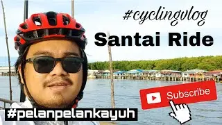 #pelanpelankayuh | SANTAI RIDE | #cyclingvlog