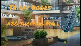 Tricky Doors Shopping Mall Walkthrough [LEVEL 20] | Tricky Doors Walkthrough