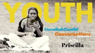 Youth Unveiled: Candid Conversations Episode 1