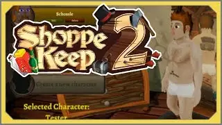 Charakter Editor in Shoppe Keep 2