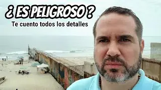 ¿Cómo CRUZAR la FRONTERA hacia TIJUANA?