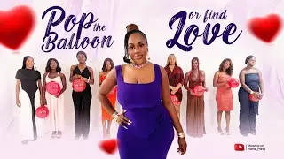 Episode 60 (Hunt Game 2.1 Ladies Edition) Pop the balloon or find Love | with Nons Miraj