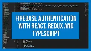 Firebase authentication with React, Redux and Typescript