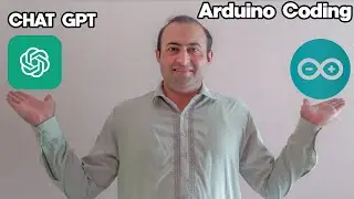 Chat GPT for Arduino Coding