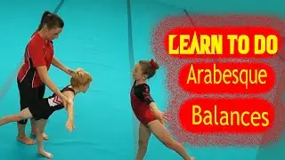 Head Over Heels Gymnastics Tutorials, Learn to do Arabesque Balances