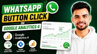 How to Track WhatsApp Button Click in Google Analytics 4 using GTM