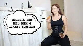 Bel İnceltmek için 4 Basit Tüyo