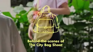 Behind the scenes of ana tomy's No.8 City Bag campaign shoot