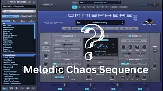 Omnisphere - Random Melodic Sequence