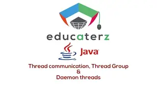 Java Programming Tutorial - 35 Thread communication, Thread Group, Daemon threads