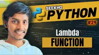 4.6💥 Lambda Function in Python | Seekho Python