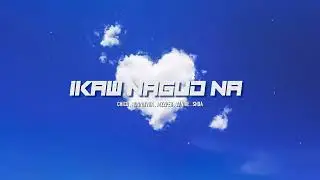 IKAW NAGUD NA - SOUTHVIBES [OFFICIAL AUDIO]