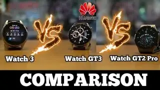 Huawei Watch GT3 Vs Watch 3 Vs Watch GT2 Pro Comparison || Choose The Best Watch For You