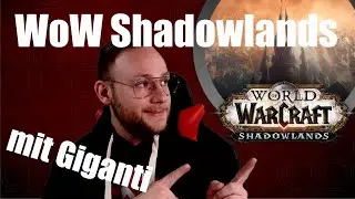 Chatting - Weekly Stuff - Twinken | Lurkers Welcome! | WoW Shadowlands | Giganti Plays (Deutsch)