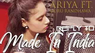 Made in India 2 | Reply To Guru Randhawa | Ariya