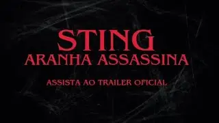 Sting - Aranha Assassina - Trailer HD - Breve nos Cinemas. #filmes