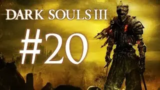 Книга о Пиромантии Изалита и Книга о Пиромантии Квиланы ● Dark Souls 3 #20