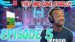 Boundless Episode 5: They are gone, finally! | PC