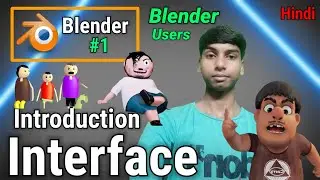 Blender Introducing And Interface ( Part - 1 ) | Day Sun | Hindi