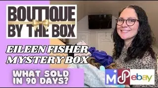 WHAT SOLD in 90 Days? Boutique by the Box Eileen Fisher Mystery Box to Resell for Profit