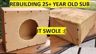 Rebuilding Very OLD SUBWOOFER Box, 25+ Year old 🙂🎶🎵