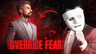 The SECRET to Becoming Fearless - Override Fear Effortlessly.