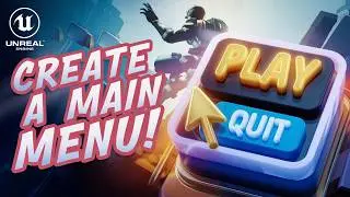 Create a Simple Main Menu in Unreal Engine 5 - Beginner Tutorial