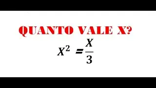 Quanto vale x?