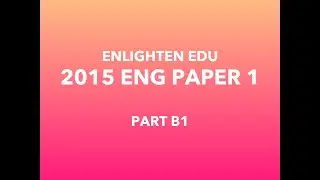 [DSE 2015 English Paper 1] Part B1