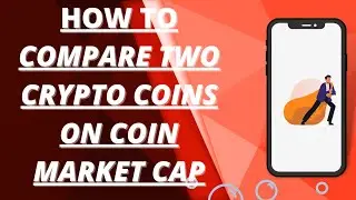 How to compare two crypto coins on coin market cap