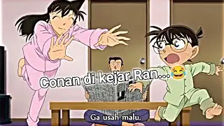 Ketika Conan dikejar Ran...🗿😂☝🏻🔥💗💔