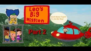 A Little Einsteins Fanfiction - Leo's Big Mission (2/5)
