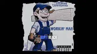 CAMFROMVB - Workin’ Man (Lyric Visualizer) prod. AyoRay