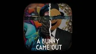 1unt1 & SKØPIR-A BUNNY CAME OUT