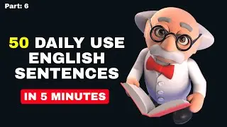 50 IMPORTANT Daily Use English Sentences In 5 Minutes