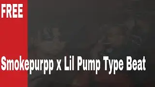 [FREE] Smokepurpp x Lil Pump Type Beat 2019 - 