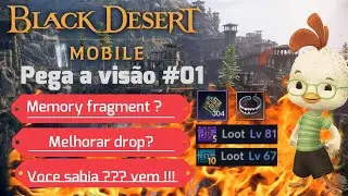 BLACK DESERT MOBILE: COMO USAR MEMORY FRAGMENT? MELHOR DROP ?