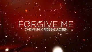 CADMIUM - Forgive Me (w/Robbie Rosen)