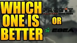 CS:GO - Faceit vs ESEA