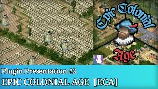 Yes, a new colonial age! - Plugin Presentation #2