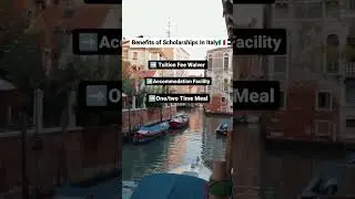 Benefits of Scholarships in Italy ? 